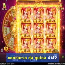 concurso da quina 4142